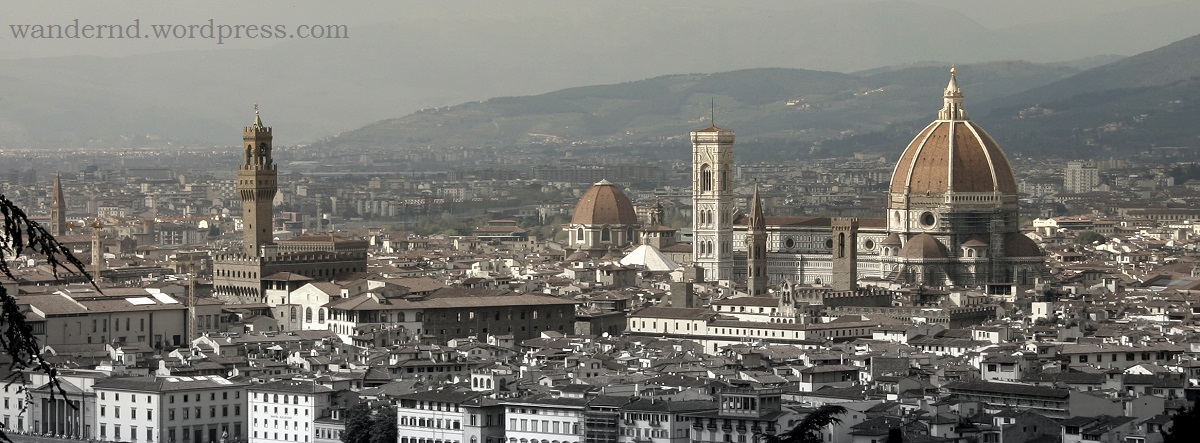Ausblick auf Florenz. Was man in Florenz gesehen haben muss