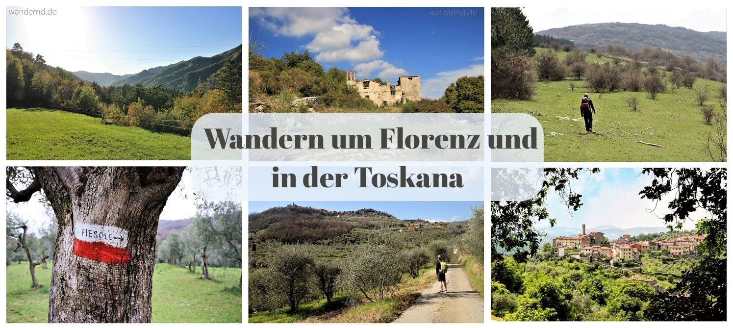 Wandern um Florenz und in der Toskana [mit Karten]: Wandergebiete und Wandertouren